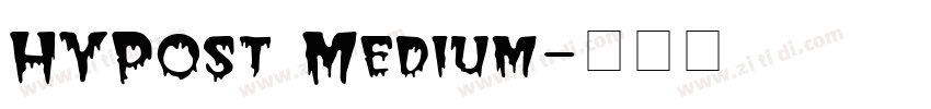 HYPost Medium字体转换